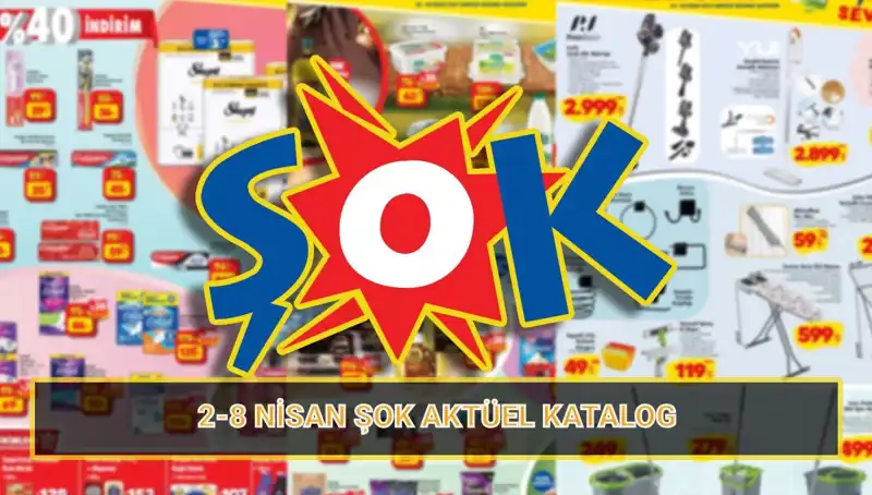 ŞOK 2-8 Nisan Katalogu: Temizlikte Yenilikler ve İndirim Fırsatları