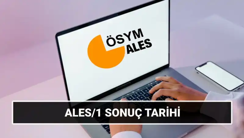 ALES Sonuç Tarihleri Açıklandı: 2025'te Neler Bekleniyor?