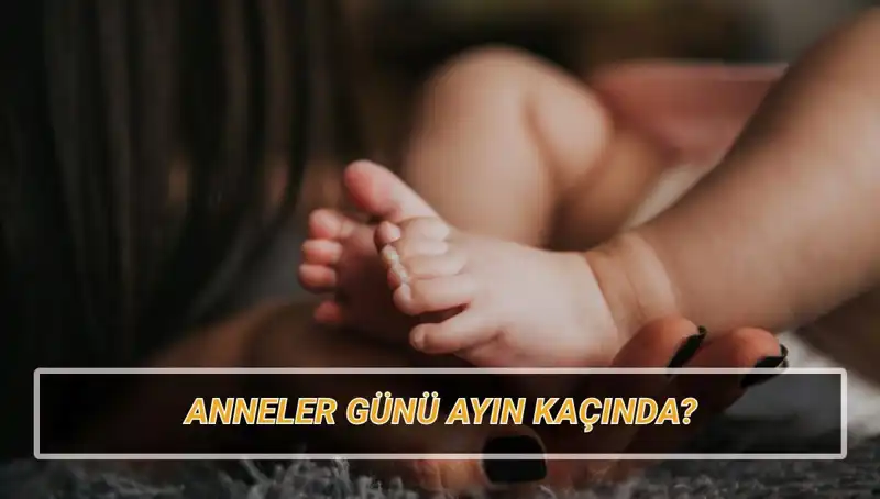 Anneler Günü 2025’te Ne Zaman? Gelenekleri ve Anlamı Nedir?