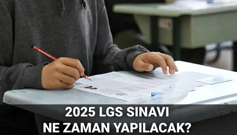 LGS Sınavı 2025 Tarihleri Belli Oldu: Tüm Ayrıntılar!