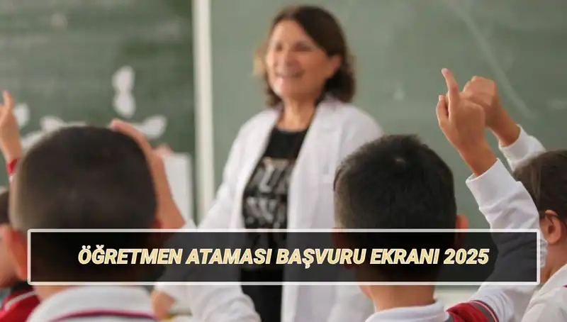 Öğretmen Alımı İçin Başvuru Ekranı Açıldı! İşte Bilmeniz Gerekenler