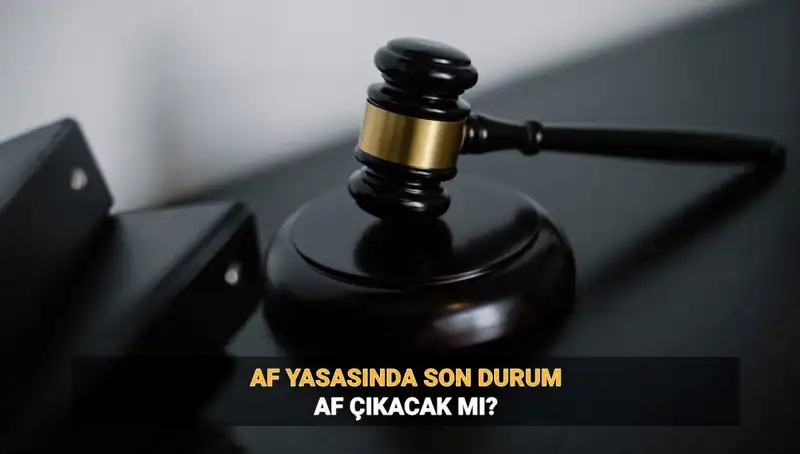 2025 İnfaz Düzenlemesi ve Af İhtimali: Son Durum Nedir?