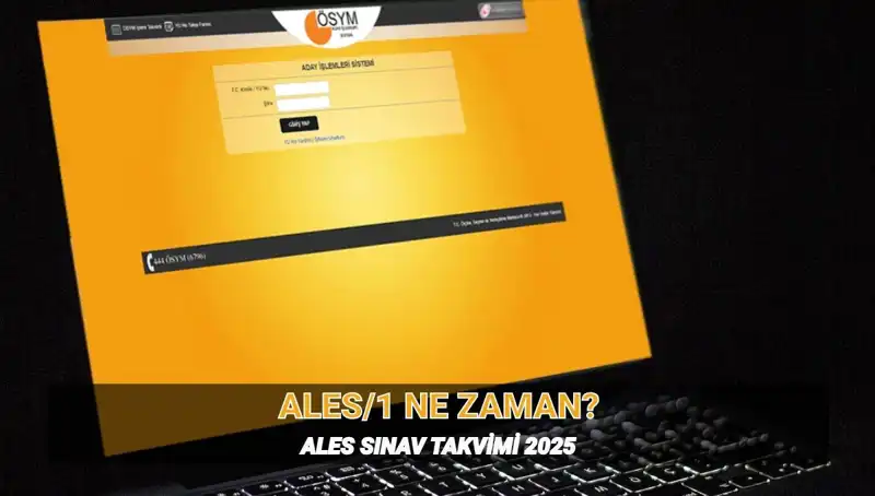 2025 ALES/1 Sınav Tarihi ve Saatleri Açıklandı: Tüm Detaylar Burada!