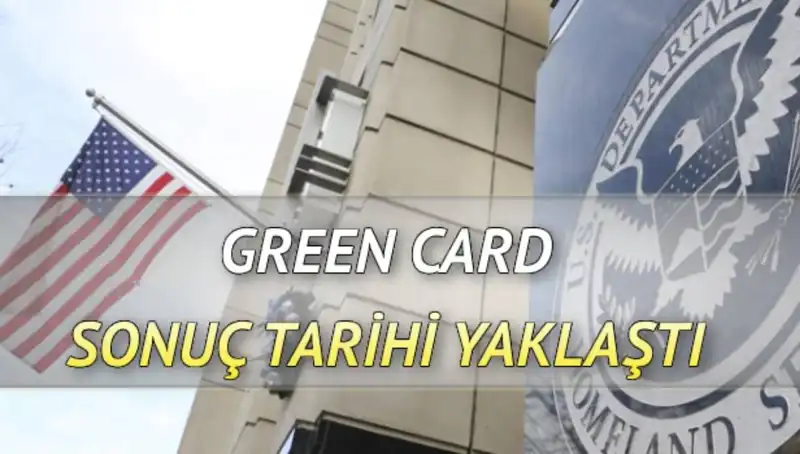 Green Card Sonuçları İçin Geri Sayım: Sonuçlar Yakında Açıklanıyor!